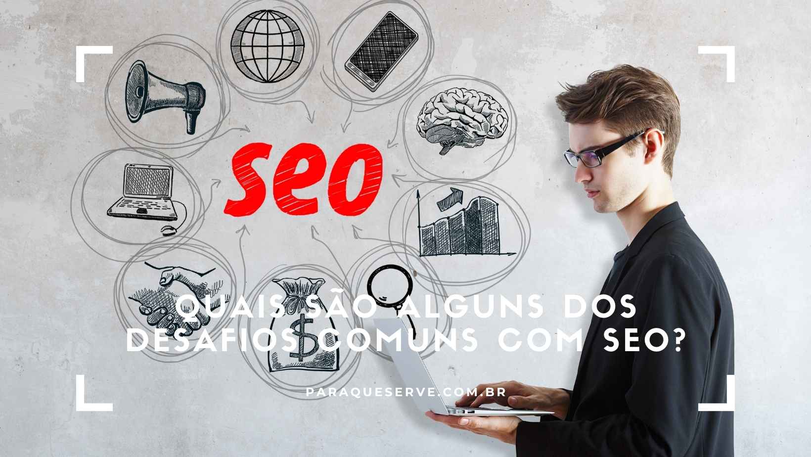 Para que serve o SEO e qual sua importância