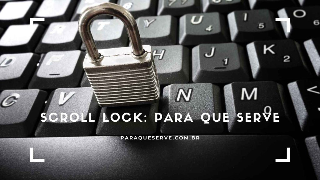Scroll Lock: para que serve