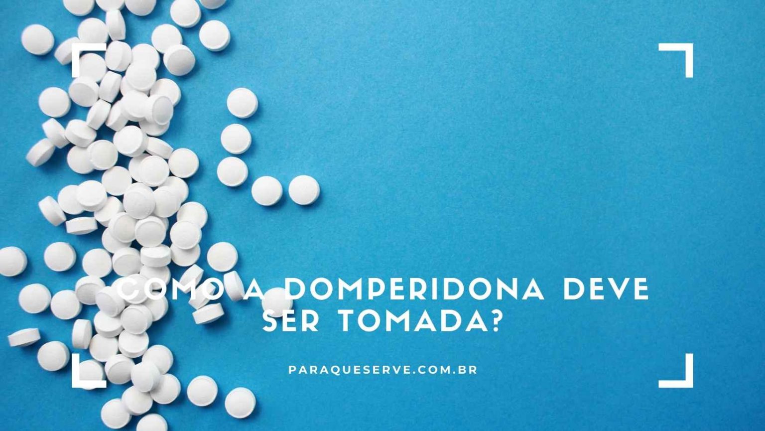 Para que serve a domperidona, contraindicações e como tomar!