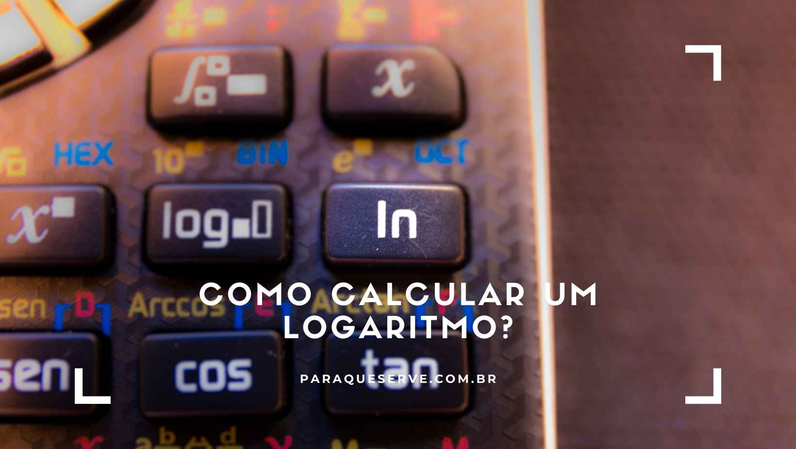Como calcular um logaritmo?
