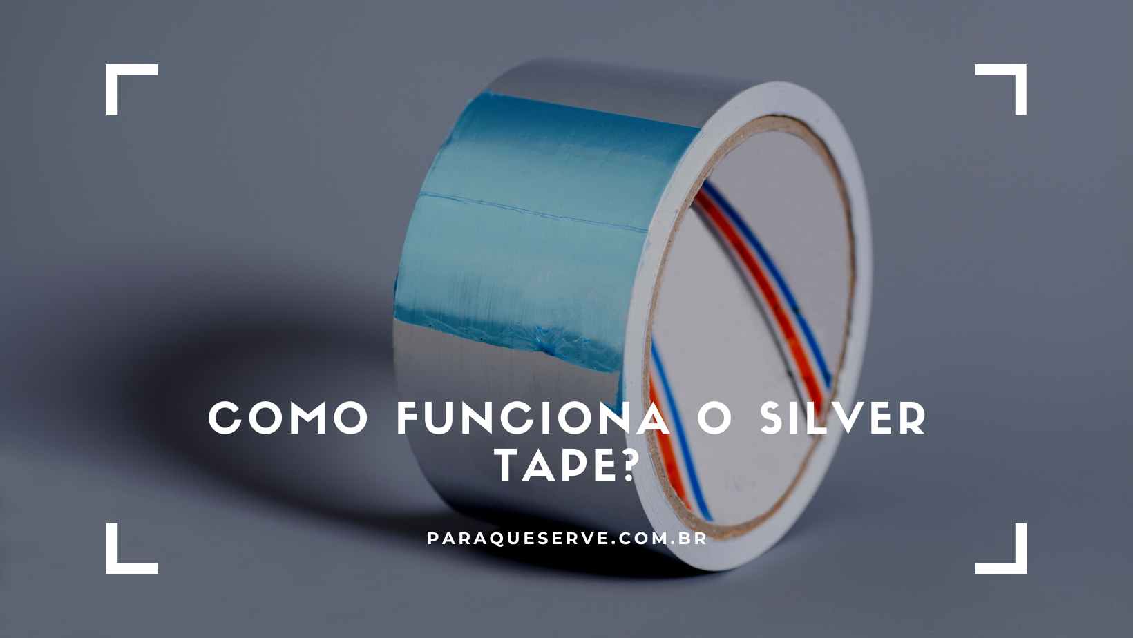 Como funciona o Silver Tape?