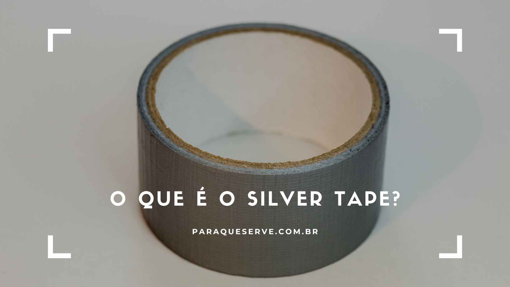 O que é o Silver Tape?