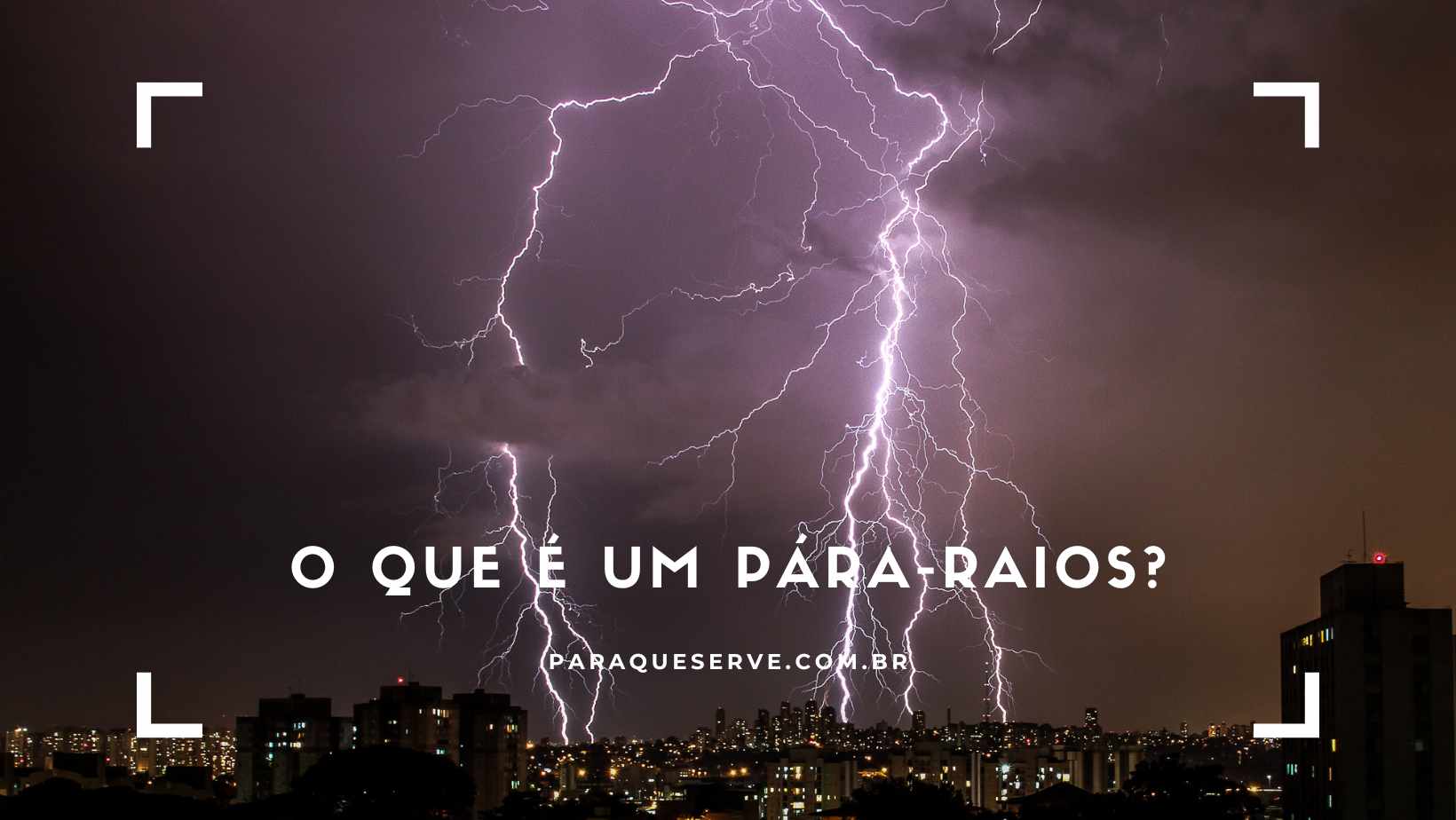 O que é um pára-raios